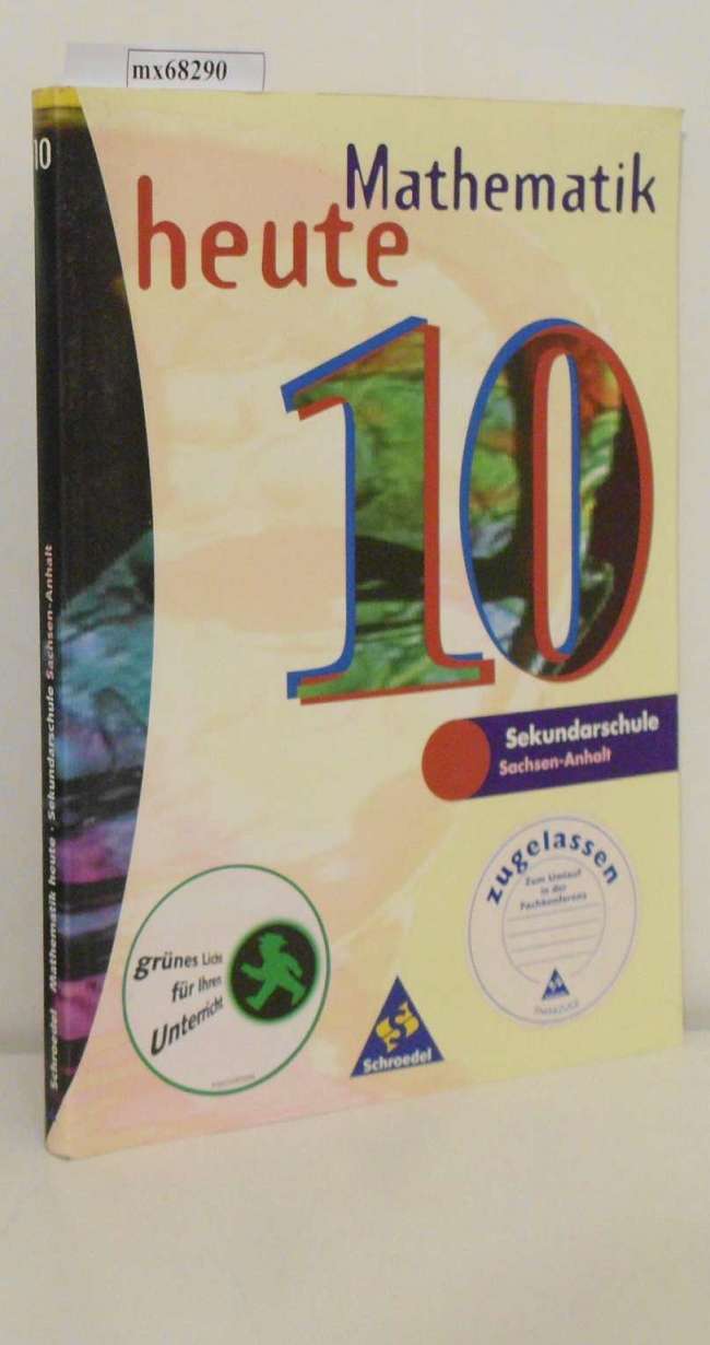 Mathematik heute 10 - Sekundarschule Sachsen-Anhalt - Griesel,  Heinz   Postel, Helmut