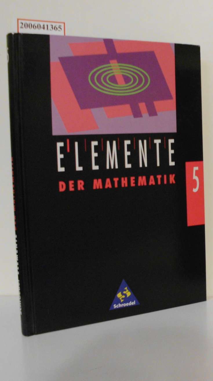 Elemente der Mathematik 5. Schuljahr - Heinz Griesel / Helmut Postel
