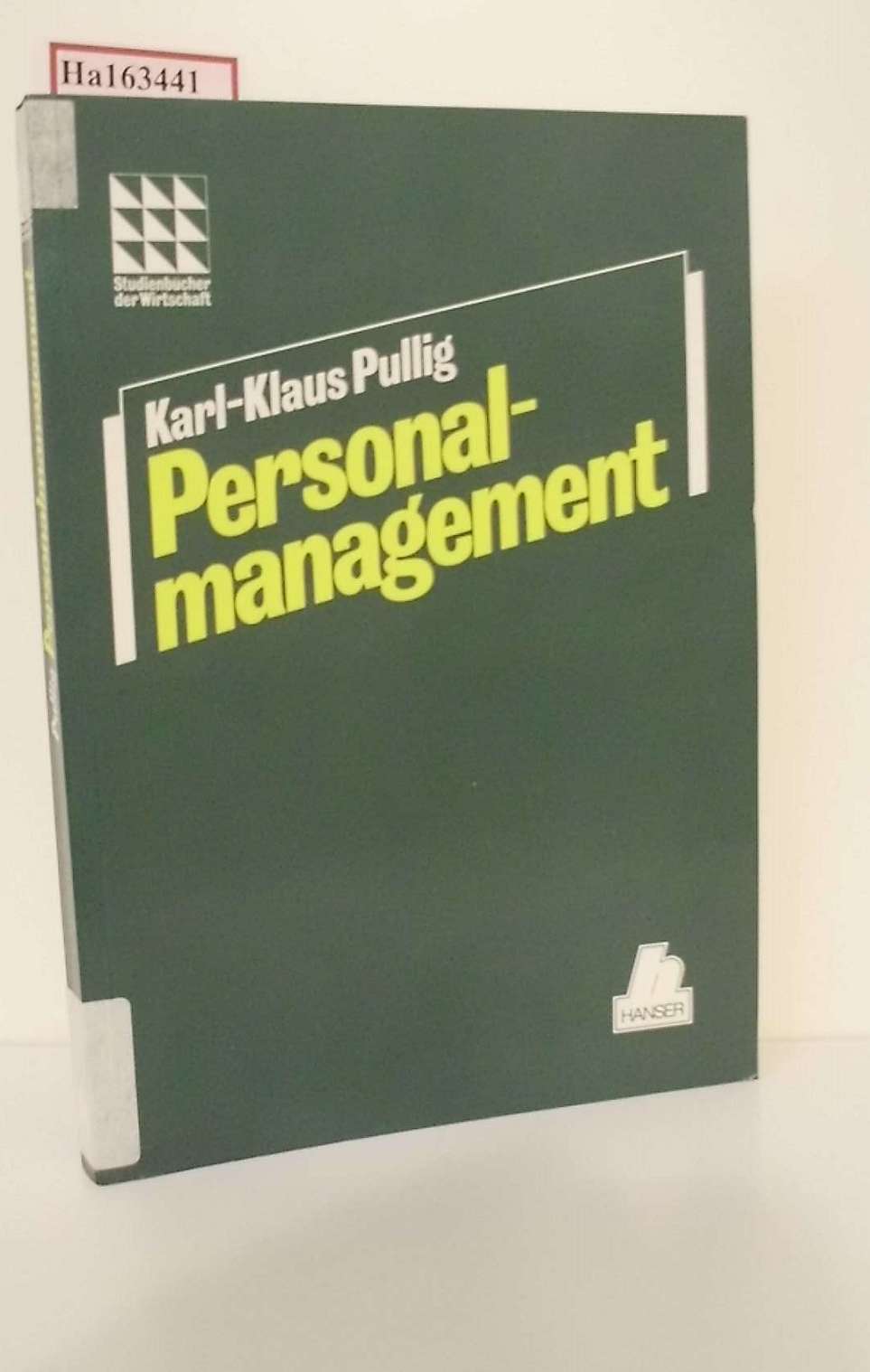 Personalmanagement. - Pullig, Karl-Klaus