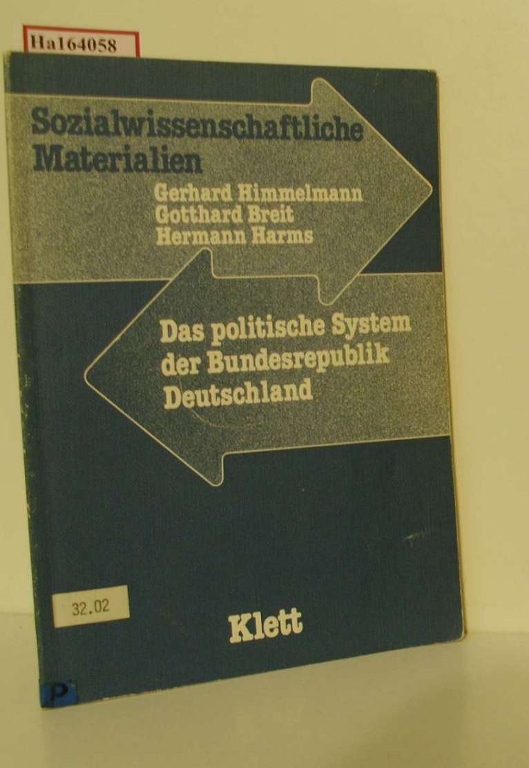 Das politische System der Bundesrepublik Deutschland. (=Sozialwissenschaftliche Materialien). - Himmelmann, Gerhard u.a.