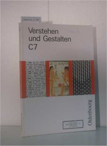 Verstehen und Gestalten C7. Sprachbuch für Gymnasien, Ausgabe C, Band 7 (7. Schuljahr) - Schoebe, Gerhard