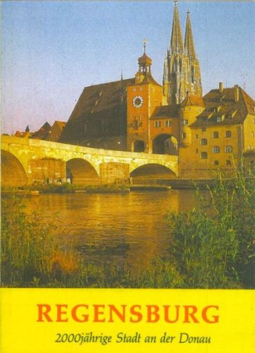 REGENSBURG 2000 jährige Stadt an der Donau, von Walther Zeitler  7., erw. Aufl. - Zeitler, Walther