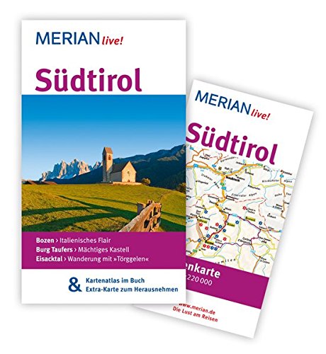 MERIAN live! Reiseführer Südtirol: MERIAN live! - Mit Kartenatlas im Buch und Extra-Karte zum Herausnehmen - Kaiser, Friederike