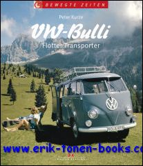 VW-Bulli, Flotter Transporter - Peter Kurze