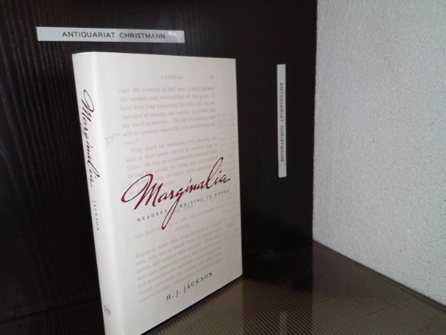 Marginalia: Readers Writing in Books  Auflage: Annotated edition - Jackson, H. J.