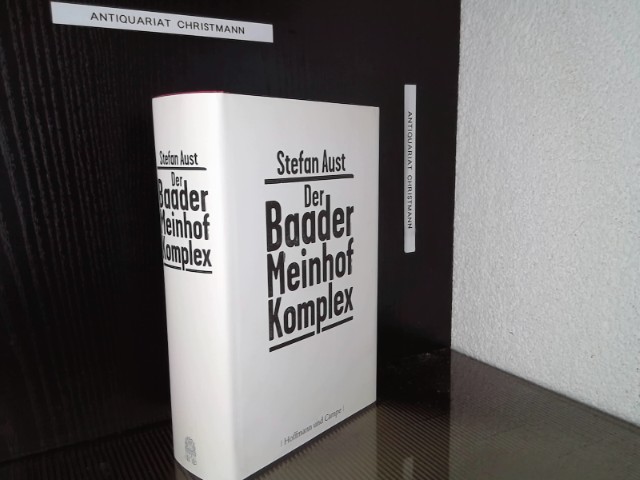 Der Baader-Meinhof-Komplex.  Neuausg., 1. Aufl. - Aust, Stefan