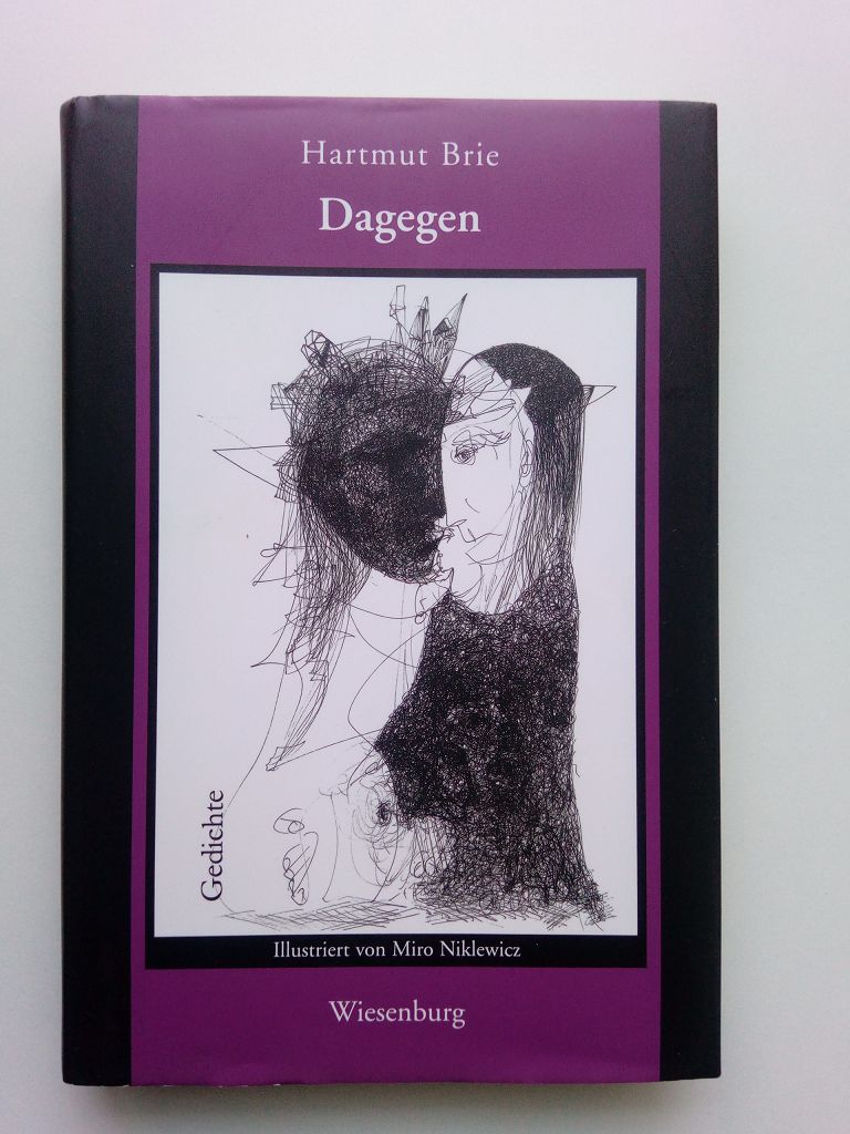 Dagegen Gedichte (Illustriert von Miro Niklewicz) - Brie, Hartmut (Illustrationen: Miro Niklewicz)