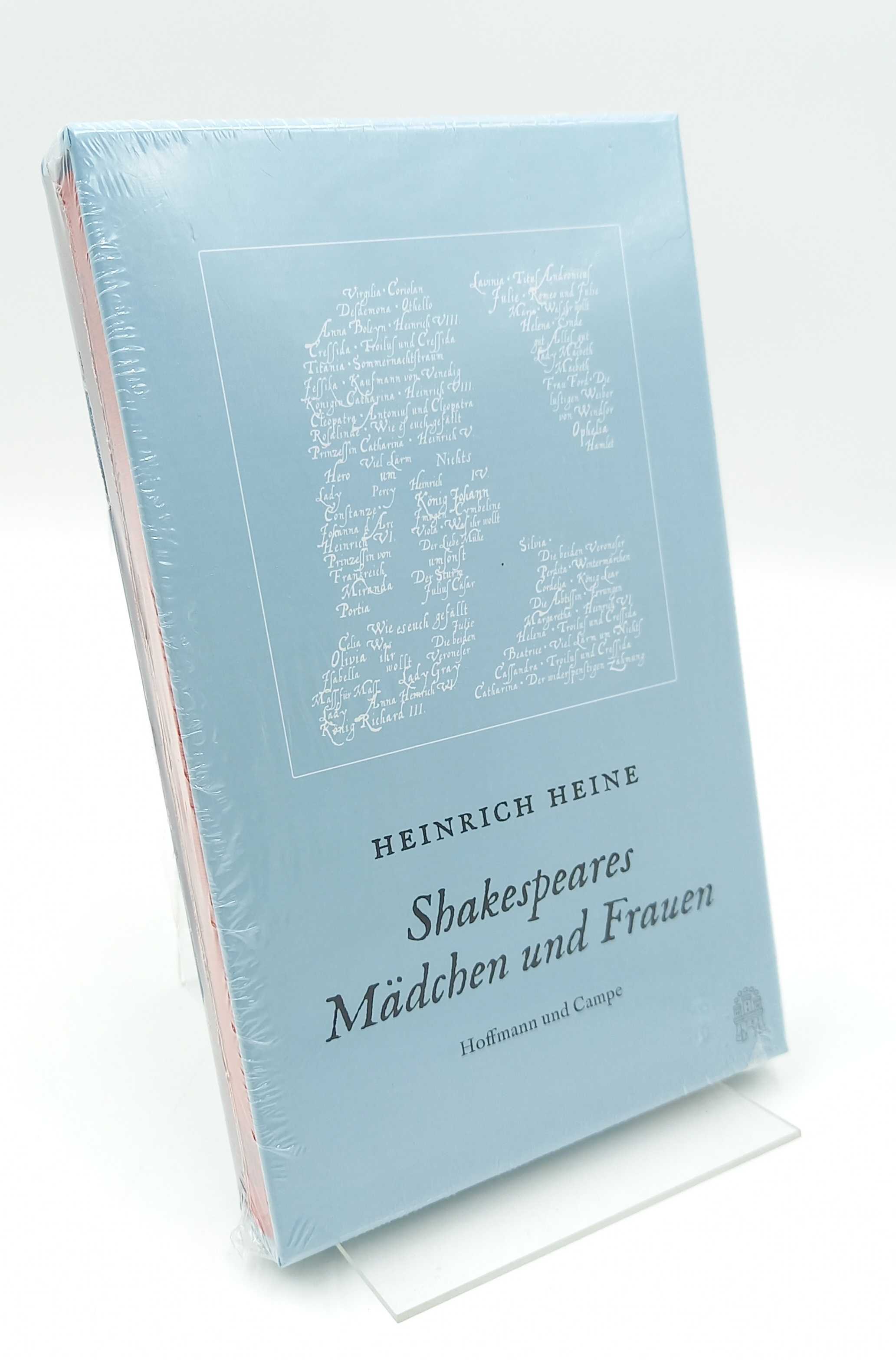Shakespeares Mädchen und Frauen (Mit einem Nachwort von Jan-Christoph Hauschild) - Heinrich, Heine -