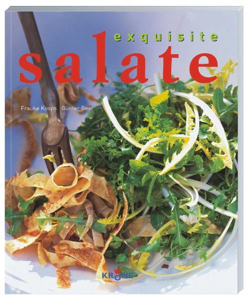 Exquisite Salate  1., Aufl. - Krone, Dieter