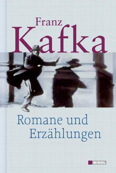 Romane und Erzählungen - Kafka, Franz