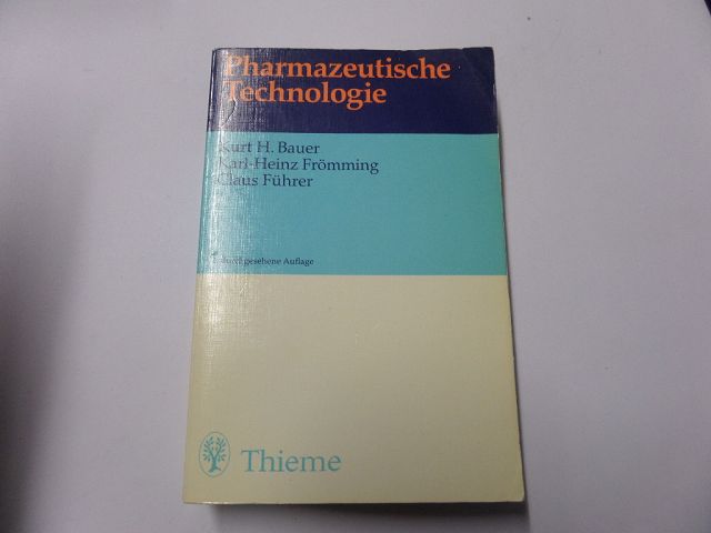 Pharmazeutische Technologie - Bauer, Kurt H., Karl-Heinz Frömming und Claus Führer