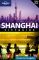 Shanghai  1., Aufl. - Damian Harper, David Eimer