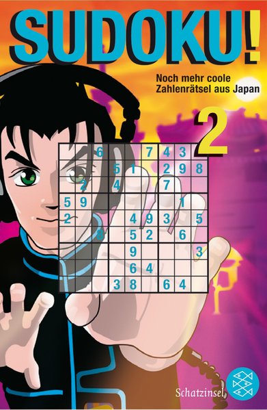 SUDOKU! 2: Noch mehr coole Zahlenrätsel aus Japan (Fischer Schatzinsel)  1., - DIE, ZEIT