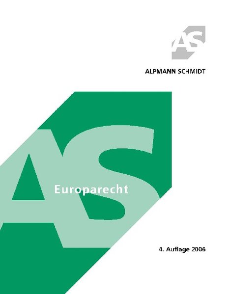 Europarecht (Alpmann und Schmidt - Skripte)  4., veränd. - Holtmann, Jörg