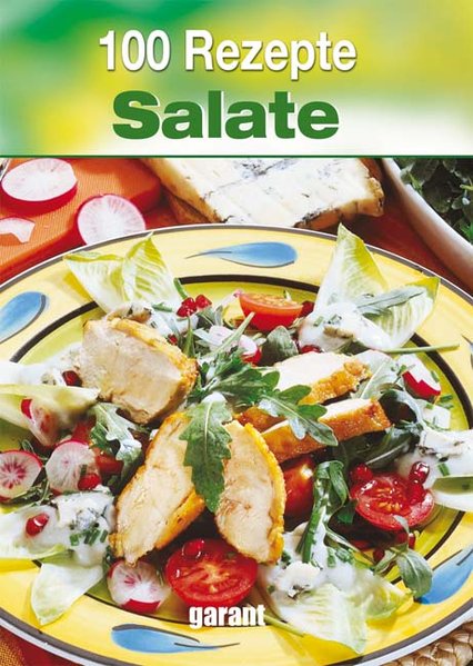 100 Rezepte Salate  1. - -