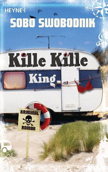 Kille Kille King: Kriminalroman (Die Paul-Potek-Romane, Band 7) - Swobodnik, Sobo