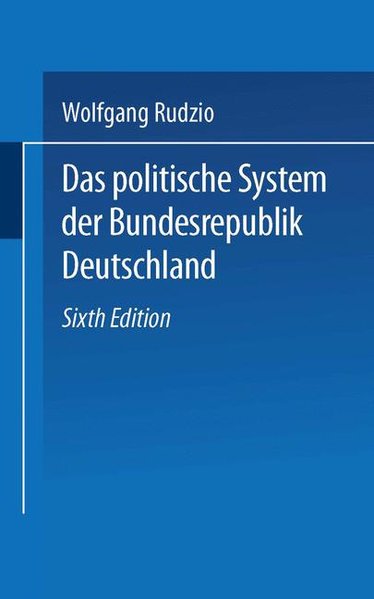 Das politische System der Bundesrepublik Deutschland  6Aufl. 2003 - Rudzio, Wolfgang