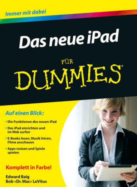 Das neue iPad für Dummies (Für Dummies)  1. - Baig Edward, C., Bob LeVitus  und Britta Kremke