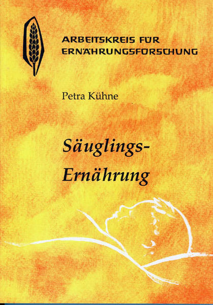 Säuglingsernährung  9., Aufl. - Kühne, Petra