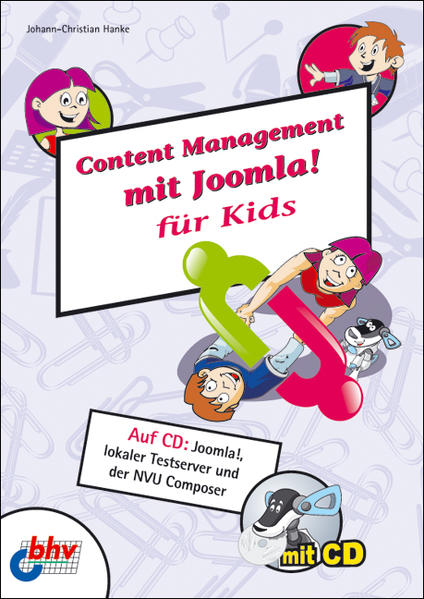 Content Management mit Joomla! für Kids  1 - Hanke, Johann-Christian
