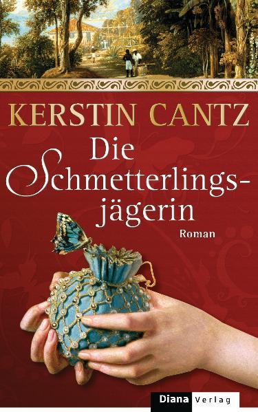 Die Schmetterlingsjägerin: Roman - Kerstin, Cantz