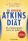 Die aktuelle Atkins-Diät: Das Erfolgsprogramm von Ärzten optimiert  Deutsche Erstausgabe - D. Phinney Dr. Stephen S. Volek Dr. Jeff u. a C. Westman Dr. Eric
