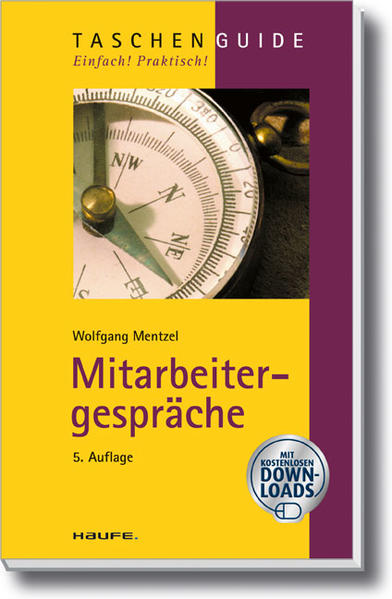 Mitarbeitergespräche (Haufe TaschenGuide)  5., 5. Auflage 2010 - Mentzel, Wolfgang
