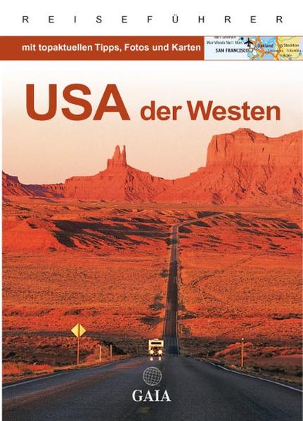 USA - Der Westen (Gaia - Sonderausgaben)  2., aktualis. - Schmidt-Brümmer, Horst