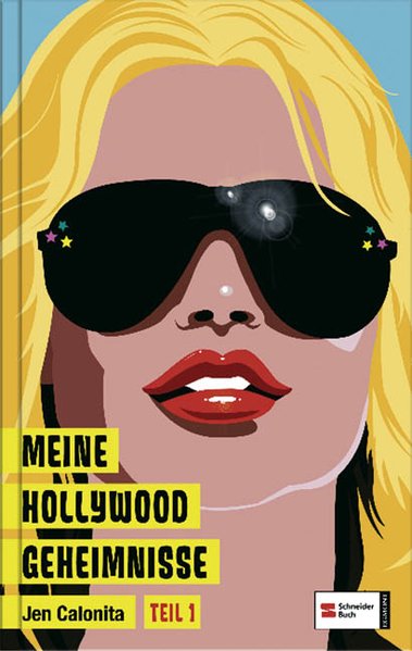 Meine Hollywood-Geheimnisse, Teil 01 - Calonita, Jen