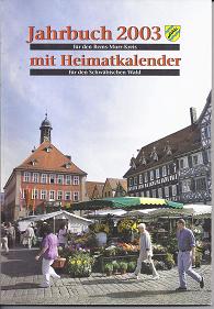 Jahrbuch 2003 für den Rems-Murr-Kreis. Mit Heimatkalender für den Schwäbischen Wald: - Fritz, Gerhard, Rolf Schweizer und Walter Wannenwetsch