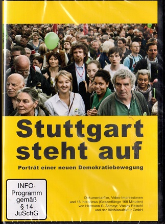 Stuttgart steht auf : Porträt einer neuen Demokratiebewegung. Hermann G. Abmayr ; Vaclav Reischl 1., Aufl. - Abmayr, Hermann G. und Vaclav Reischl