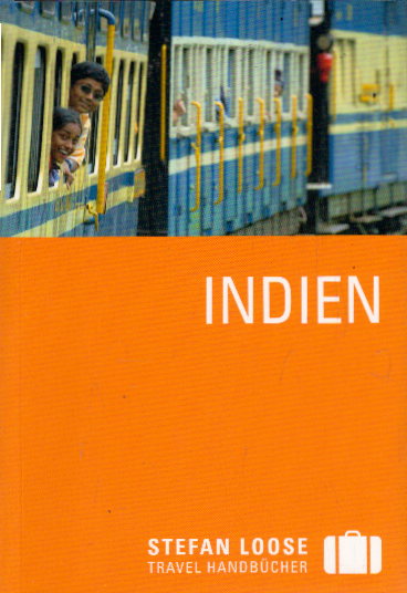 Stefan Loose Reiseführer Indien  3., Aufl. - Buddée, Gisela