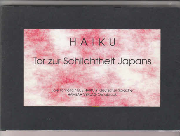 Haiku. Tor zur Schlichtheit Japans: Neue Haiku in deutscher Sprache 1., Aufl.