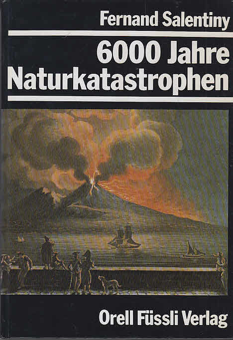 6000 Jahre Naturkatastrophen.