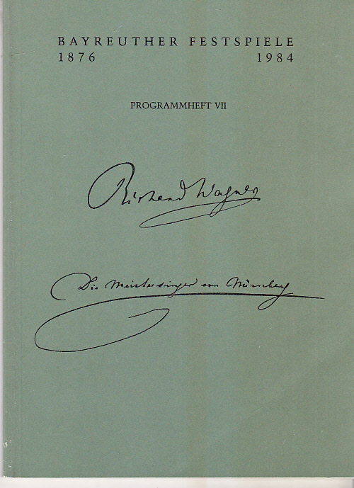 Bayreuther Festspiele 1984 Programmheft VII Die Meistersinger von Nürnberg