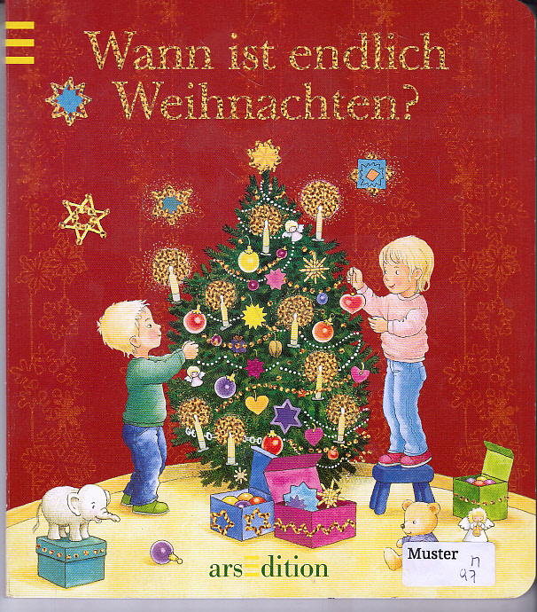 Wann ist endlich Weihnachten? - Künzler-Behncke, Rosemarie und Dorothea Cüppers