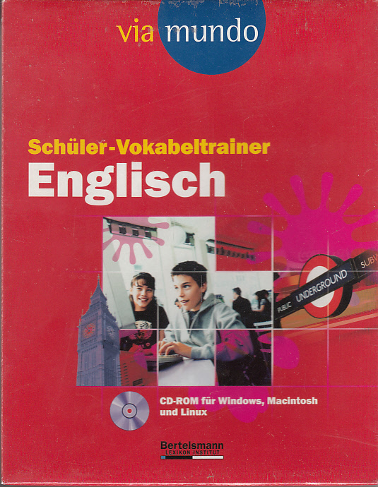 Schüler-Vokabeltrainer Englisch : CD-ROM für Windows, Macintosh und Linux. Bertelsmann-Lexikon-Institut / Via muno