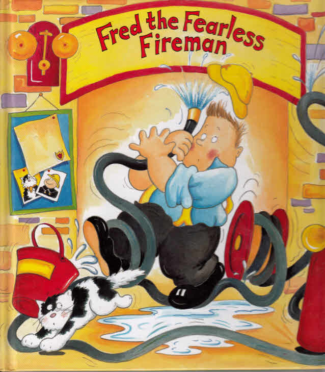 Fred the Fearless Fireman (Wacky Workers S.) Auflage: New edition