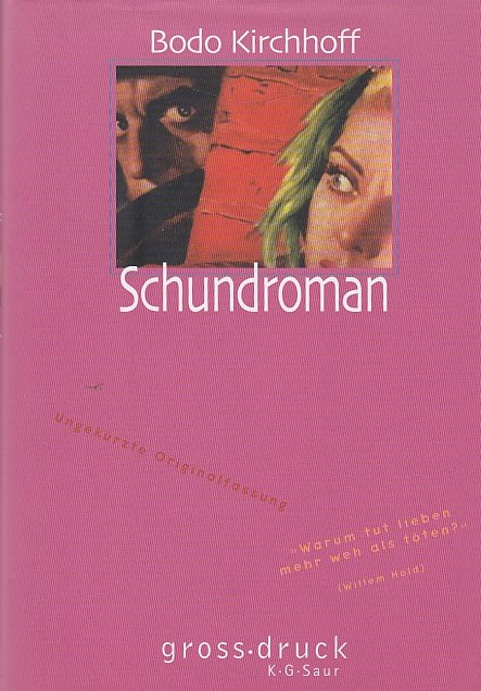 Schundroman (grossdruck K.G. Saur / Bücher in grösserer Schrift) - Kirchhoff, Bodo