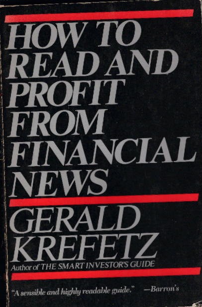 Krefetz, Gerald: How to Read & Profit from Financial News