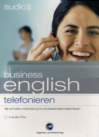 audio business english - telefonieren: Der schnelle Vorbereitung für professionelles Telefonieren. Engl. /Dt. Auflage: 1.,
