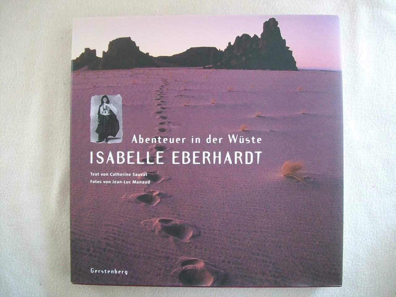 Isabelle Eberhardt - Abenteuer in der Wüste