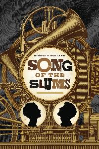 Song of the Slums. Steampunk-Saga. Band 3. Alter: ab 12 Jahren. - Harland, Richard
