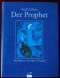 Der Prophet.  Mit Bildern von Marc Chagall. - Khalil Gibran