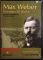 Max Weber, gesammelte Werke : mit einem Lebensbild von Marianne Weber. Digitale Bibliothek ; 58 - Max Weber