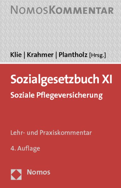 Sozialgesetzbuch XI: Soziale Pflegeversicherung  Auflage: 4 - Klie, Thomas, Utz Krahmer und Markus Plantholz