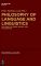 Philosophy of language and linguistics : the legacy of Frege, Russell, and Wittgenstein.  ed. by Piotr Stalmaszcyk / Philosophische Analyse ; Vol. 53 - Piotr Stalmaszczyk