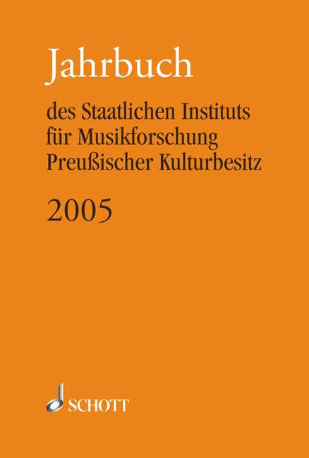 Jahrbuch 2005 des Staatlichen Instituts für Musikforschung Preußischer Kulturbesitz, (Reihe: Jahrbuch des Staatlichen Instituts für Musikforschung Preußischer Kulturbesitz) - Wagner, Günther (Hrsg.)