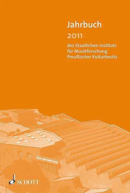 Jahrbuch 2011 des Staatlichen Instituts für Musikforschung Preußischer Kulturbesitz, (Reihe: Jahrbuch des Staatlichen Instituts für Musikforschung Preußischer Kulturbesitz) - Hohmaier, Simone (Hrsg.)