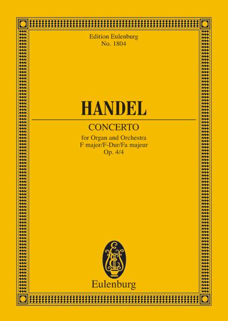 Orgel-Konzert Nr. 4 F-Dur op. 4/4 HWV 292 (Serie: Eulenburg Studienpartituren), (Reihe: Eulenburg Studienpartituren) Studienpartitur - Händel, Georg Friedrich; Williams, Peter (Hrsg.)
